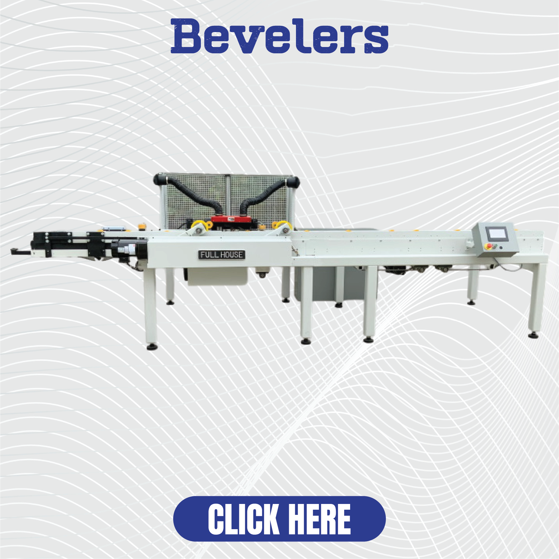 Bevelers